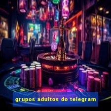 grupos adultos do telegram